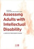 Hogg - Assessing Adults with Intellectual Disabilities: A Service Provider´s Guide - 9781405102209 - V9781405102209