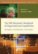 Helfat - The SMS Blackwell Handbook of Organizational Capabilities: Emergence, Development, and Change - 9781405103046 - V9781405103046
