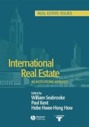 W. Seabrooke - International Real Estate: An Institutional Approach - 9781405103084 - V9781405103084