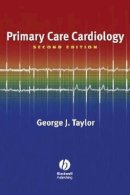 George J. Taylor - Primary Care Cardiology - 9781405103862 - V9781405103862