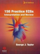 George Taylor - 150 Practice ECGs - 9781405104838 - V9781405104838