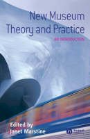 Edited Marstine - New Museum Theory and Practice: An Introduction - 9781405105590 - V9781405105590