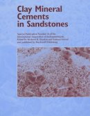 Worden - Clay Mineral Cements in Sandstones - 9781405105873 - V9781405105873