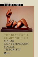 George Ritzer - The Blackwell Companion to Major Contemporary Social Theorists - 9781405105958 - V9781405105958