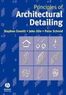 Stephen Emmitt - Principles of Architectural Detailing - 9781405107549 - V9781405107549