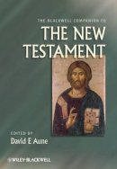 David E. Aune - The Blackwell Companion to the New Testament - 9781405108256 - V9781405108256