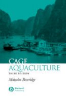 Malcolm C. M. Beveridge - Cage Aquaculture - 9781405108423 - V9781405108423