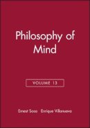Ernest Sosa - Philosophy of Mind, Volume 13 - 9781405108508 - V9781405108508