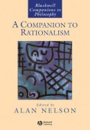 Nelson - A Companion to Rationalism - 9781405109093 - V9781405109093