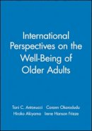 Antonucci - International Perspectives on the Well-being of Older Adults - 9781405112031 - V9781405112031