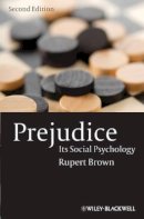Rupert Brown - Prejudice: Its Social Psychology - 9781405113069 - V9781405113069