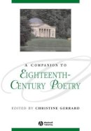 Christine Gerrard - A Companion to Eighteenth-Century Poetry - 9781405113168 - V9781405113168
