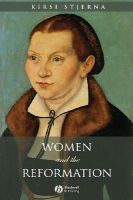 Kirsi Stjerna - Women and the Reformation - 9781405114233 - V9781405114233