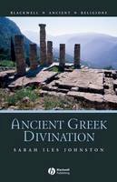 Sarah Iles Johnston - Ancient Greek Divination - 9781405115735 - V9781405115735