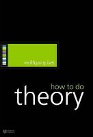 Wolfgang Iser - How to Do Theory - 9781405115803 - V9781405115803