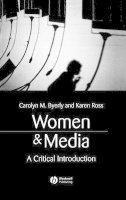 Carolyn M. Byerly - Women and Media: A Critical Introduction - 9781405116060 - V9781405116060