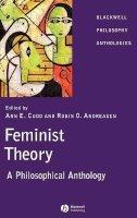 Ann Cudd - Feminist Theory: A Philosophical Anthology - 9781405116602 - V9781405116602