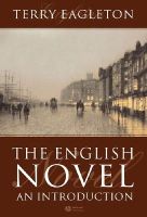 Terry Eagleton - The English Novel: An Introduction - 9781405117074 - V9781405117074