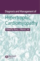 Maron - Diagnosis and Management of Hypertrophic Cardiomyopathy - 9781405117326 - V9781405117326