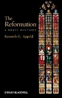 Kenneth G. Appold - The Reformation: A Brief History - 9781405117500 - V9781405117500