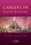 Helen Goworek - Careers in Fashion and Textiles - 9781405118347 - V9781405118347
