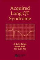 A. John Camm - Acquired Long QT Syndrome - 9781405118385 - V9781405118385