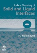 Husnu Yildirim Erbil - Surface Chemistry of Solid and Liquid Interfaces - 9781405119689 - V9781405119689