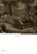 Ivan Strenski - Thinking About Religion: A Reader - 9781405121675 - V9781405121675