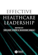 Melanie Jasper - Effective Healthcare Leadership - 9781405121828 - V9781405121828