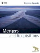 Angwin - Mergers and Acquisitions - 9781405122481 - V9781405122481