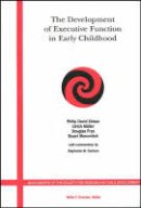 Philip David Zelazo - The Development of Executive Function in Early Childhood - 9781405122542 - V9781405122542