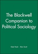 Kate Nash - The Blackwell Companion to Political Sociology - 9781405122658 - V9781405122658