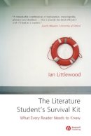 Ian Littlewood - The Literature Student´s Survival Kit: What Every Reader Needs to Know - 9781405122856 - V9781405122856