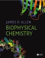 James P. Allen - Biophysical Chemistry - 9781405124362 - V9781405124362