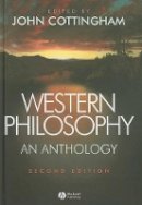 John Cottingham - Western Philosophy: An Anthology - 9781405124775 - V9781405124775