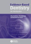 Allan Hackshaw - Evidence-Based Dentistry: An Introduction - 9781405124966 - V9781405124966
