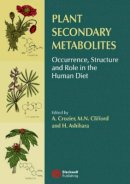 Alan Crozier - Plant Secondary Metabolites: Occurrence, Structure and Role in the Human Diet - 9781405125093 - V9781405125093
