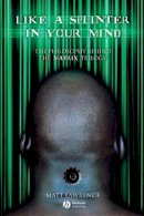 Matt Lawrence - Like a Splinter in Your Mind: The Philosophy Behind the Matrix Trilogy - 9781405125239 - V9781405125239