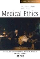 Rhodes - The Blackwell Guide to Medical Ethics - 9781405125840 - V9781405125840
