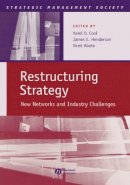 Cool - Restructuring Strategy: New Networks and Industry Challenges - 9781405126014 - V9781405126014