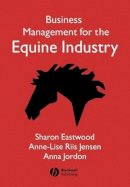 Sharon Eastwood - Business Management for the Equine Industry - 9781405126069 - V9781405126069