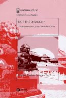 Green - Exit the Dragon?: Privatization and State Control in China - 9781405126441 - V9781405126441