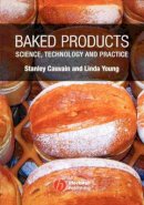 Stanley P. Cauvain - Baked Products: Science, Technology and Practice - 9781405127028 - V9781405127028