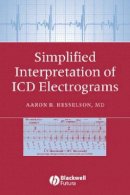 Aaron B. Hesselson - Simplified Interpretation of ICD Electrograms - 9781405127318 - V9781405127318