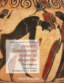 Joseph Roisman - Ancient Greece from Homer to Alexander: The Evidence - 9781405127769 - V9781405127769