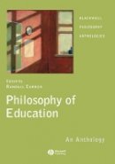 Curren - Philosophy of Education: An Anthology - 9781405130226 - V9781405130226