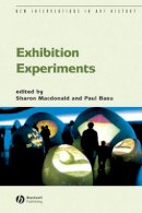 Sharon Macdonald - Exhibition Experiments - 9781405130776 - V9781405130776