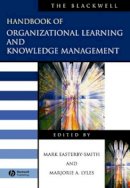 Easterby-Smith - The Blackwell Handbook of Organizational Learning and Knowledge Management - 9781405133043 - V9781405133043