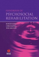 Robert King - Handbook of Psychosocial Rehabilitation - 9781405133081 - V9781405133081