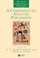 A. P. Martinich - A Companion to Analytic Philosophy - 9781405133463 - V9781405133463